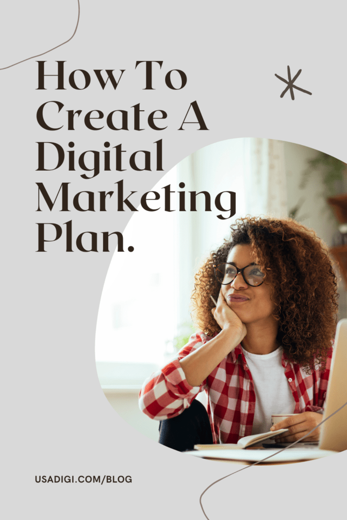 how to create a digital marketing plan - usadigi.com